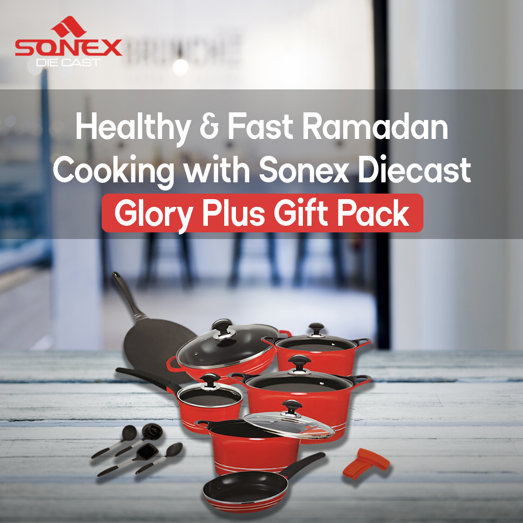 Healthy & Fast Ramadan Cooking with Sonex Die Cast Glory Plus Gift Pack