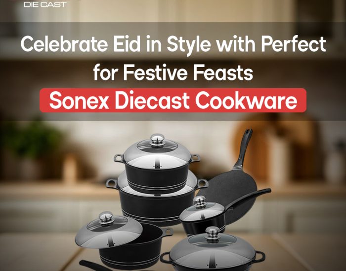 Celebrate Eid in Style with Sonex Die Cast Cookware Perfect for Festive Feasts.jpg