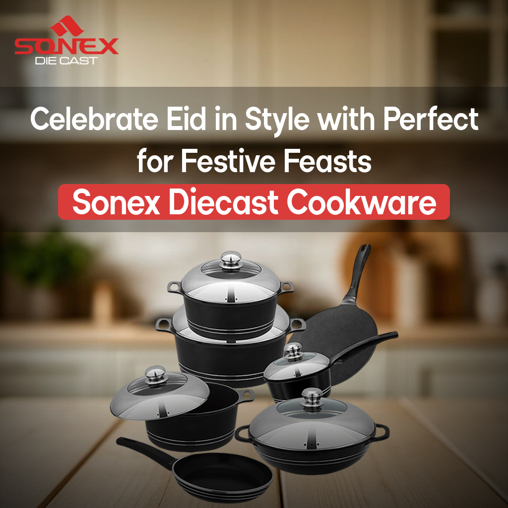 Celebrate Eid in Style with Sonex Die Cast Cookware Perfect for Festive Feasts.jpg